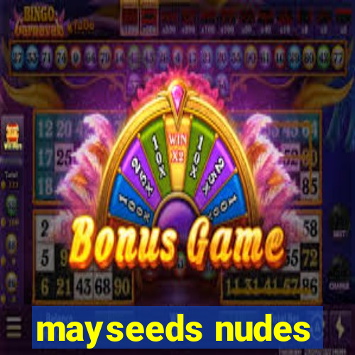 mayseeds nudes